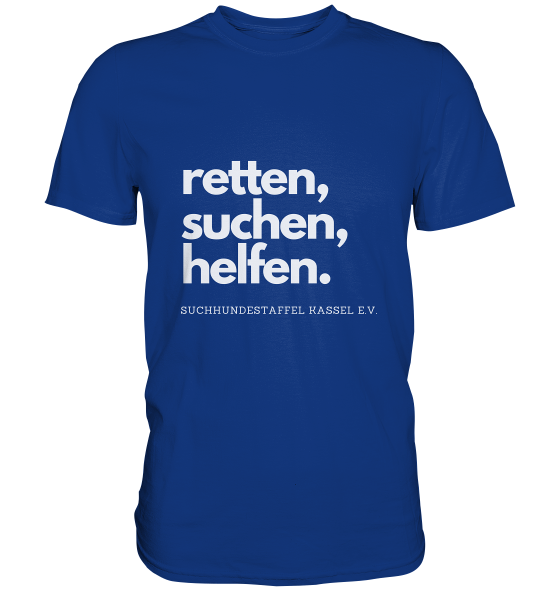 Slogan - Premium Shirt