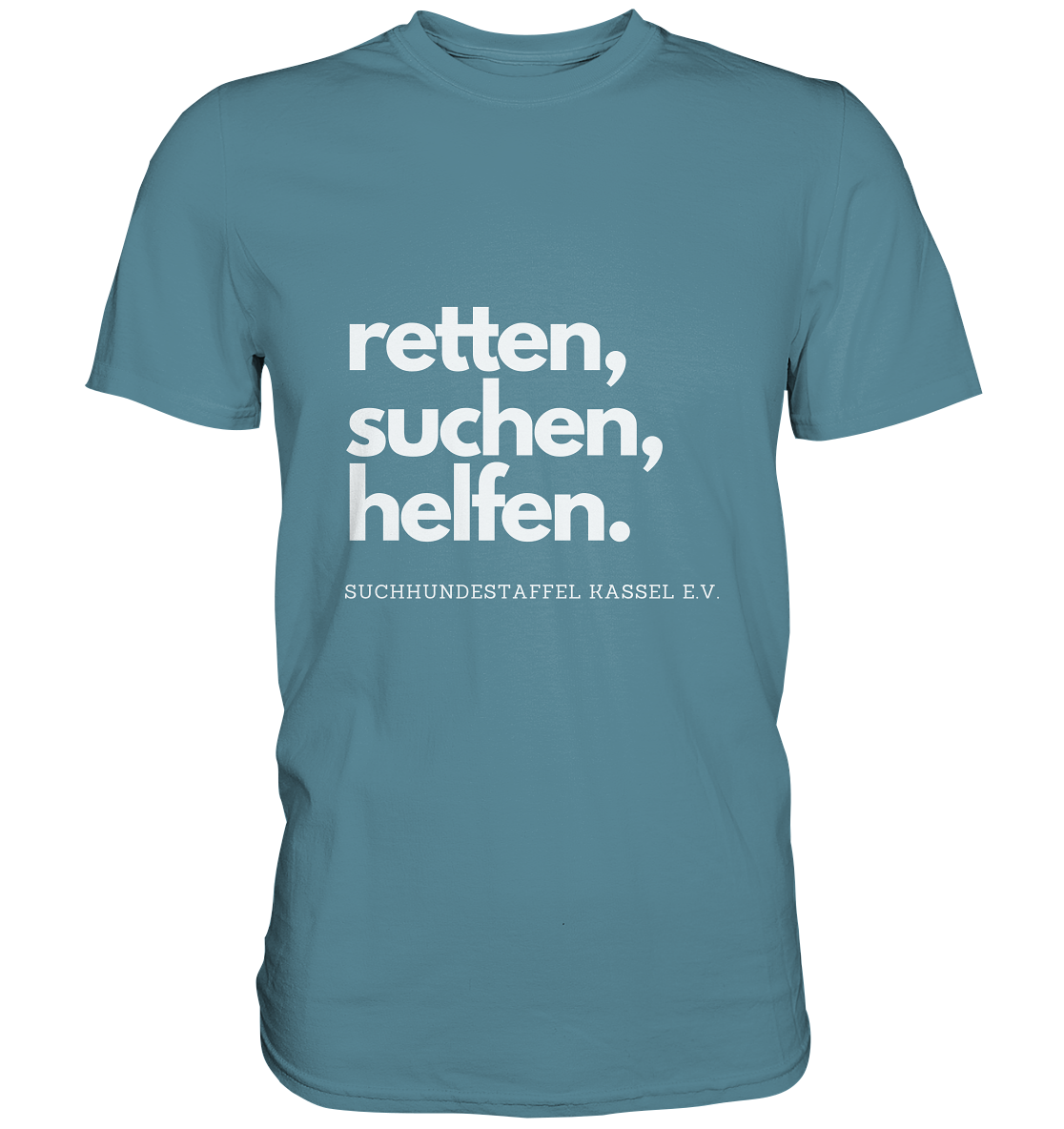 Slogan - Premium Shirt