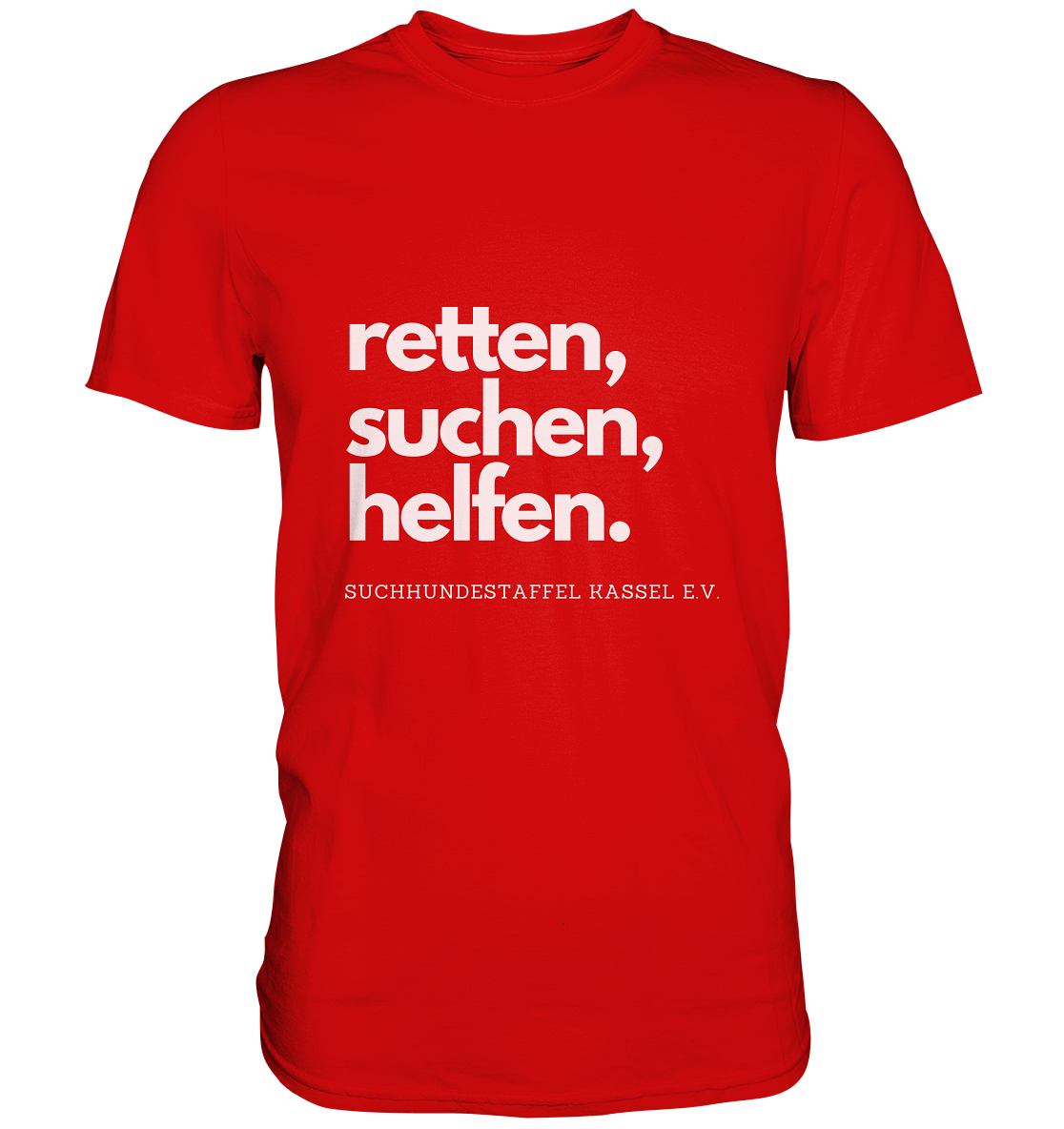 Slogan - Premium Shirt
